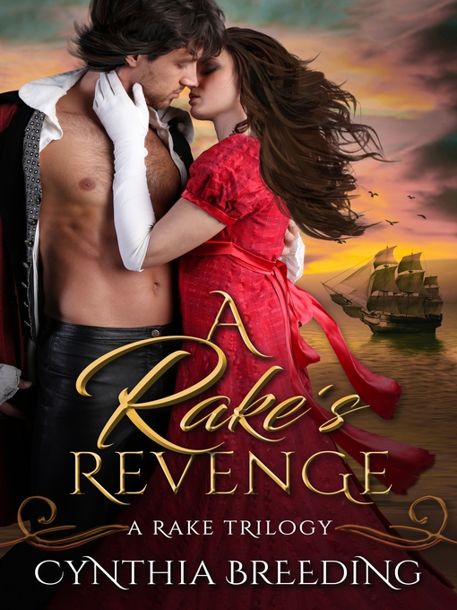 Title details for A Rake's Revenge by Cynthia Breeding - Available